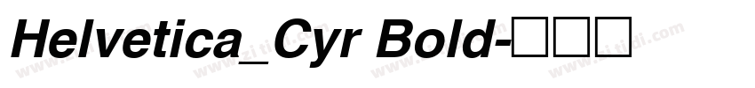 Helvetica_Cyr Bold字体转换